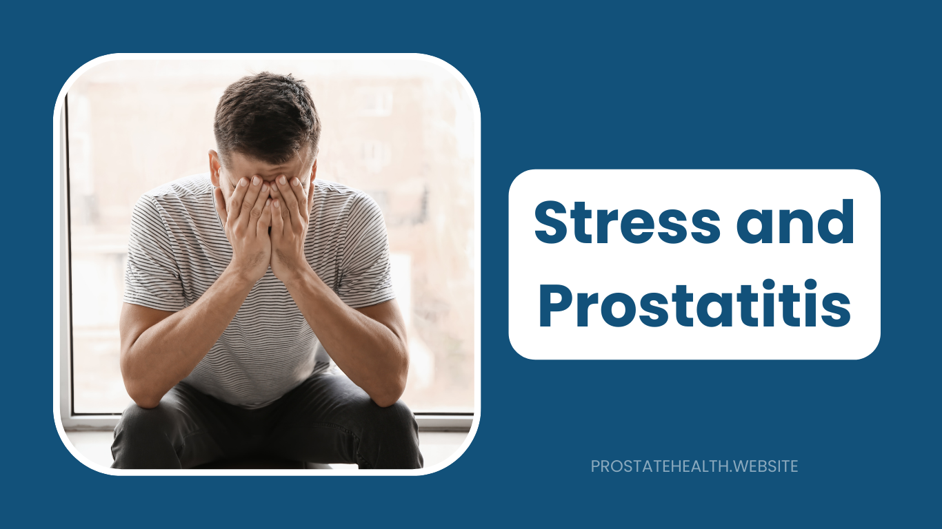 Stress and Prostatitis: Effective Relaxation Techniques