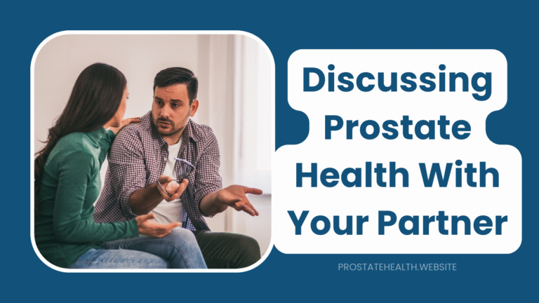 Discussing Prostate Health With Your Partner