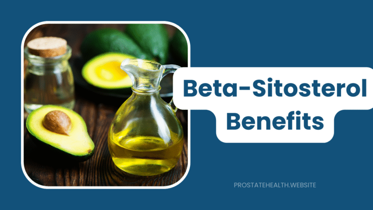 Beta-Sitosterol: The Plant Compound That Supports Prostate Health