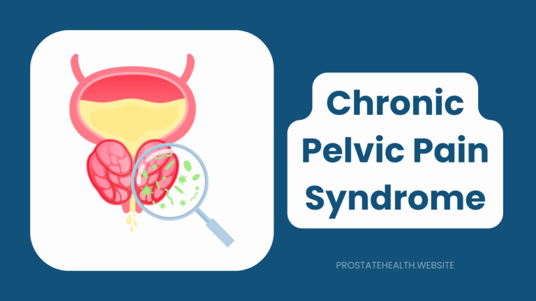 Chronic Pelvic Pain Syndrome: Beyond Bacterial Prostatitis