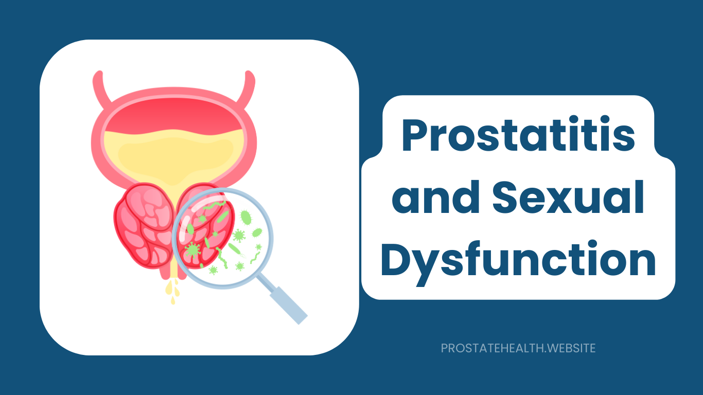 Overcoming Prostatitis and Sexual Dysfunction