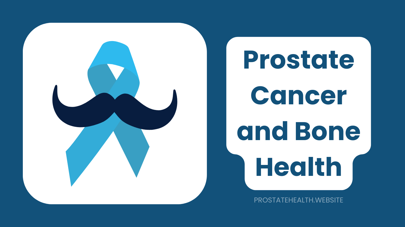Protecting Your Bones During Prostate Cancer Treatment