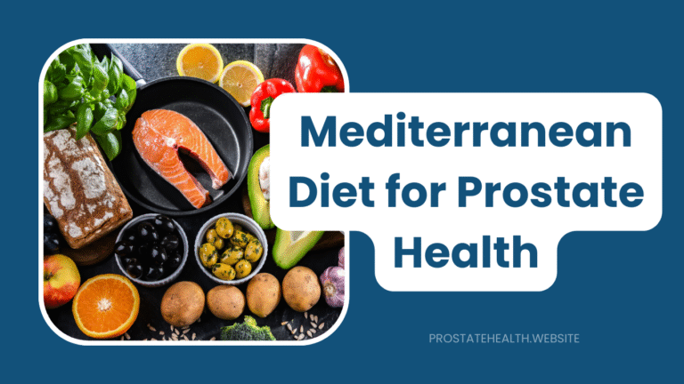 Mediterranean Diet: Your Prostate's Best Friend Explained