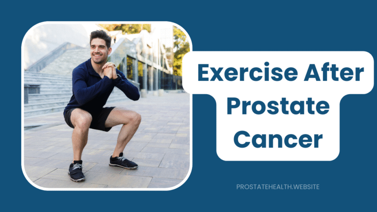 Post-Treatment Workouts: Safe Exercise After Prostate Cancer