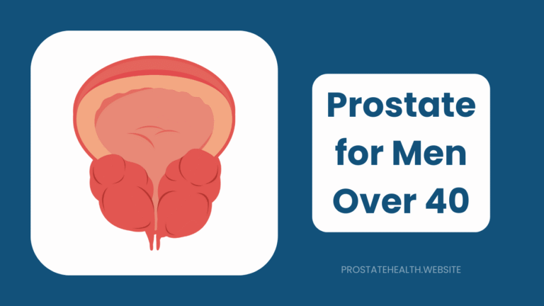 Essential Prostate Knowledge for Men Over 40: Start Here