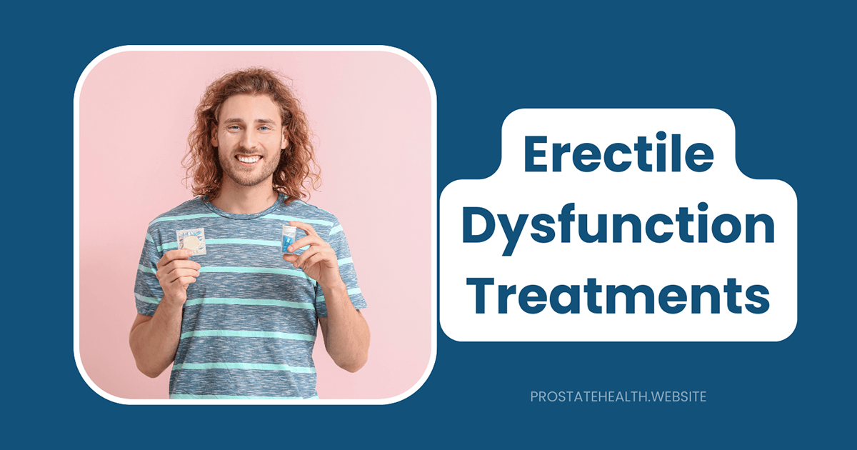 erectile dysfunction: ED treatment after prostate cancer