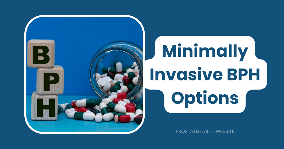 minimally invasive BPH options